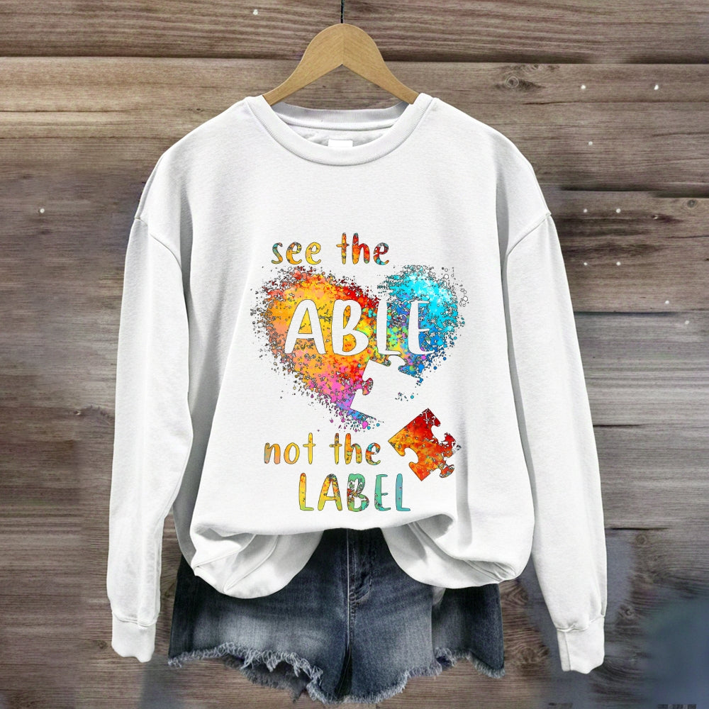 See The Able Not The Label Colorful Heart Sweatshirt