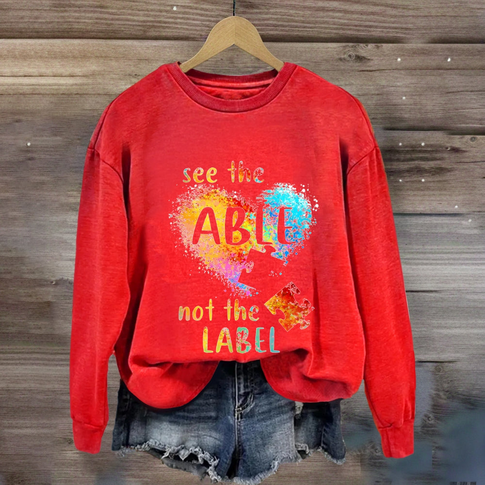 See The Able Not The Label Colorful Heart Sweatshirt