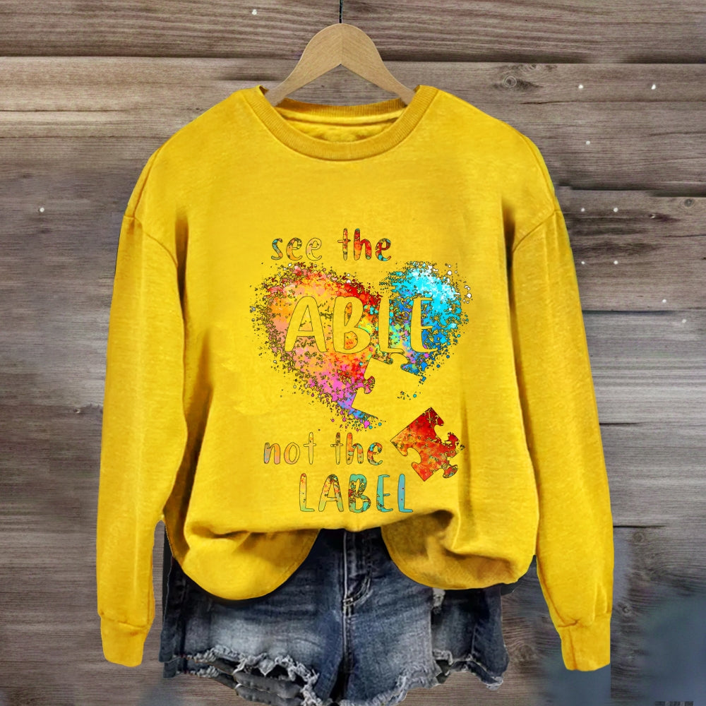 See The Able Not The Label Colorful Heart Sweatshirt