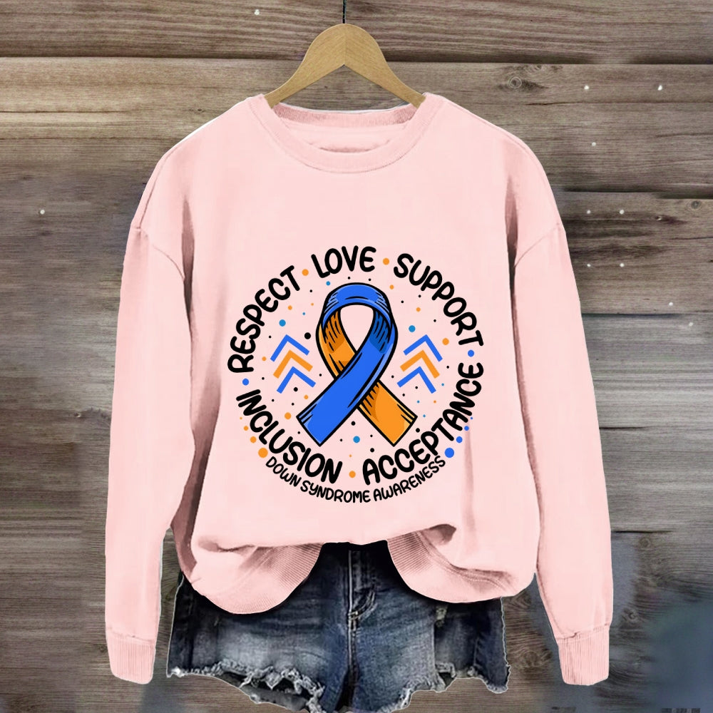 Respect Love Support Down Syndrome Awareness Blue Ribbon Sweatshirt