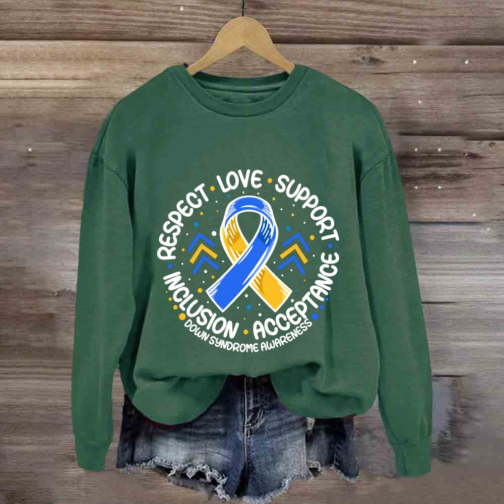 Respect Love Support Down Syndrome Awareness Blue Ribbon Sweatshirt