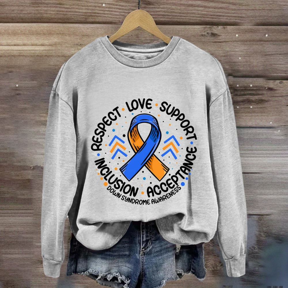 Respect Love Support Down Syndrome Awareness Blue Ribbon Sweatshirt