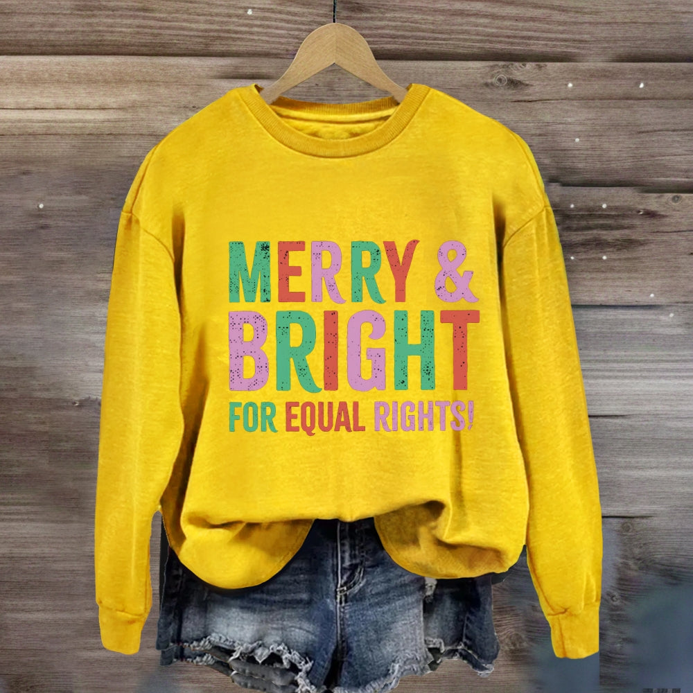 Merry & Bright For Equal Rights Sweatshirt