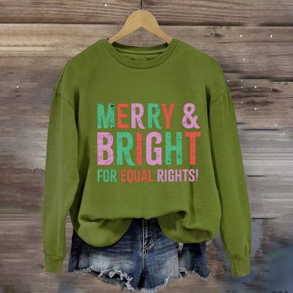Merry & Bright For Equal Rights Sweatshirt