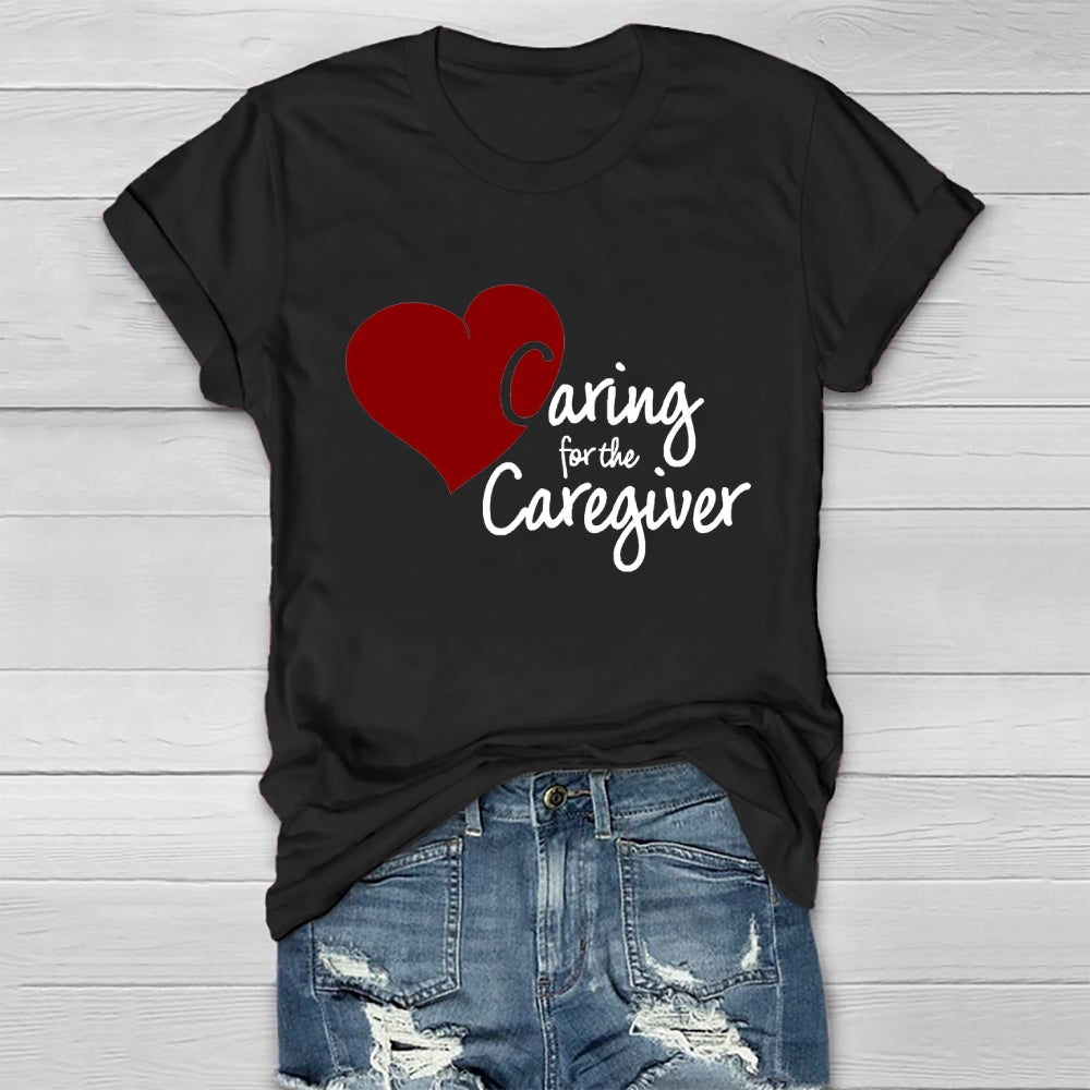 Caring For The Caregiver Healthwear T-shirt