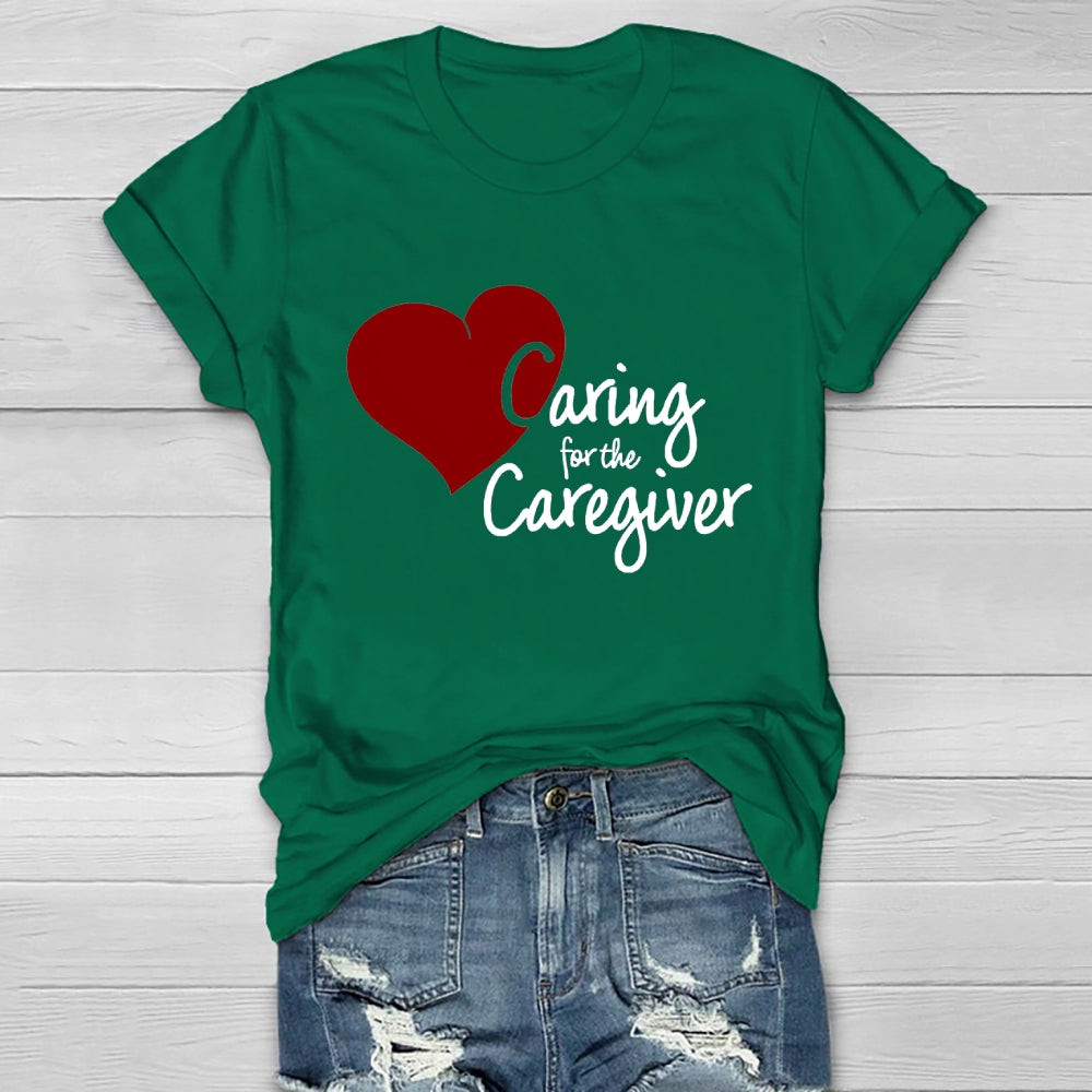 Caring For The Caregiver Healthwear T-shirt