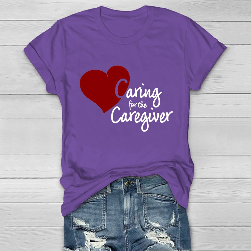 Caring For The Caregiver Healthwear T-shirt