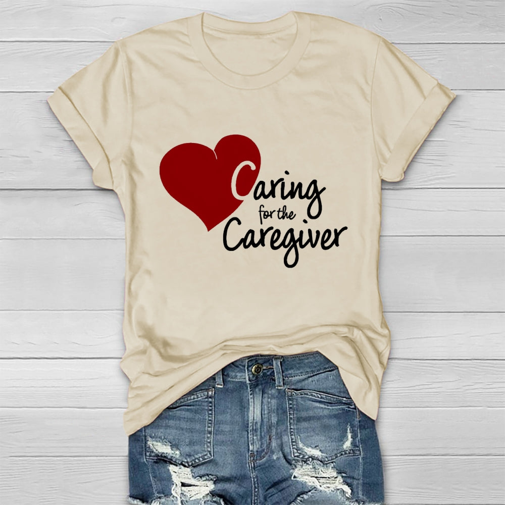 Caring For The Caregiver Healthwear T-shirt