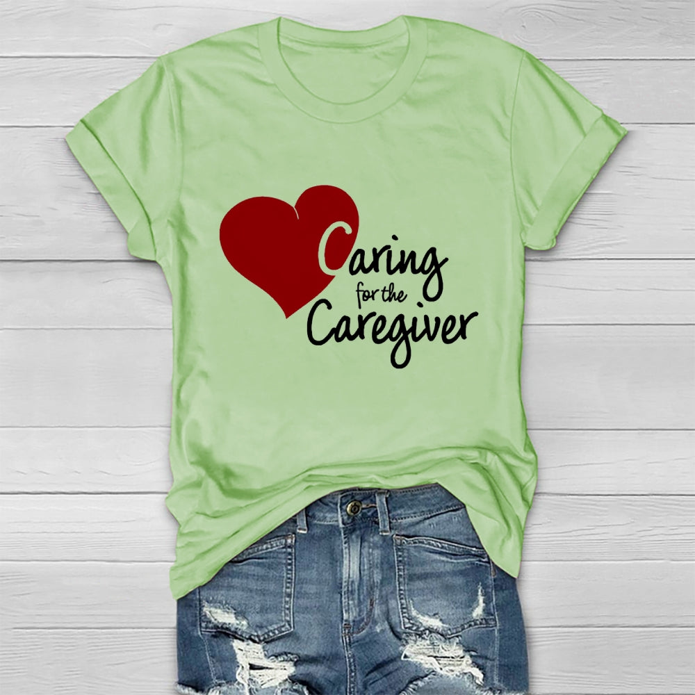 Caring For The Caregiver Healthwear T-shirt