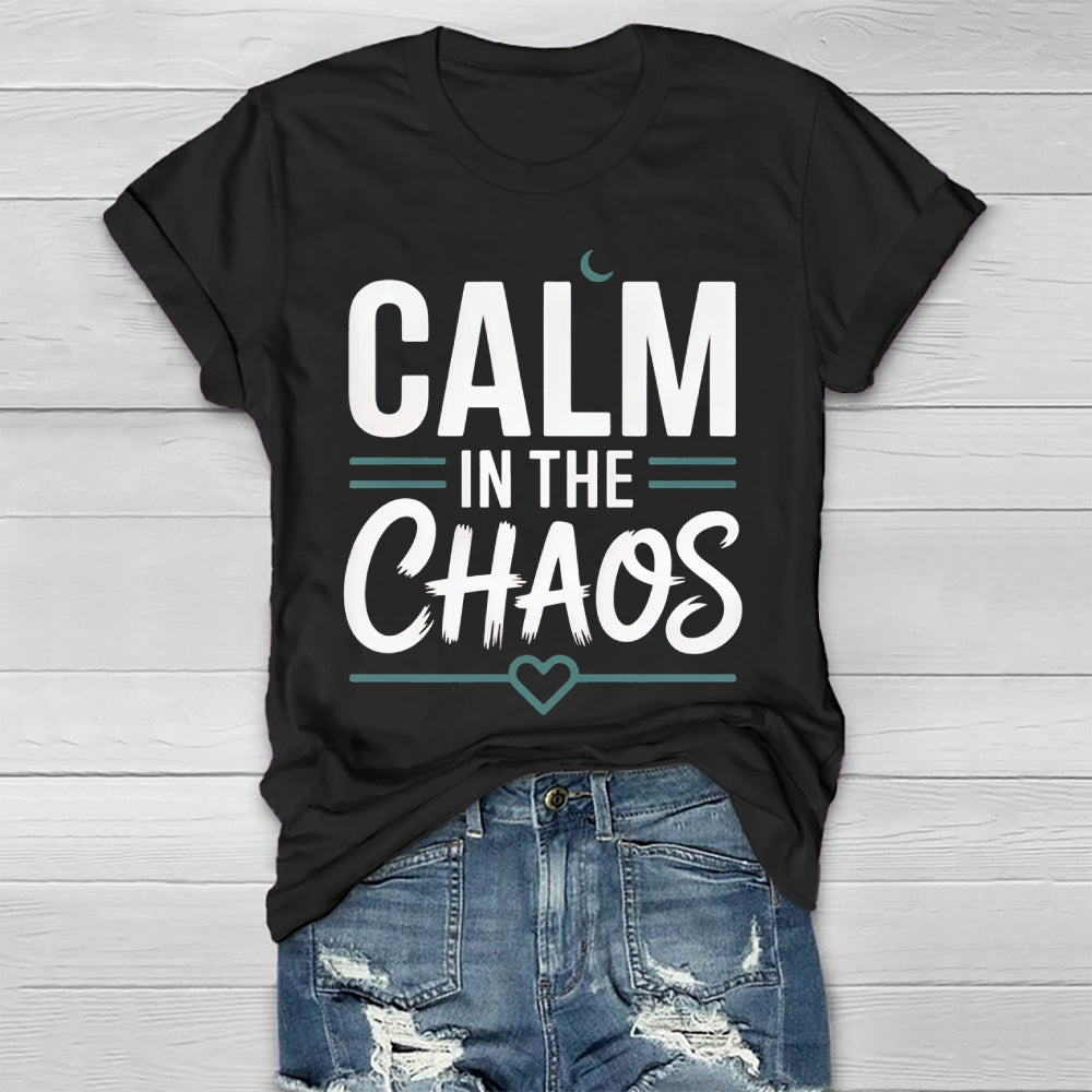 Calm In Chaos Healthwear T-shirt