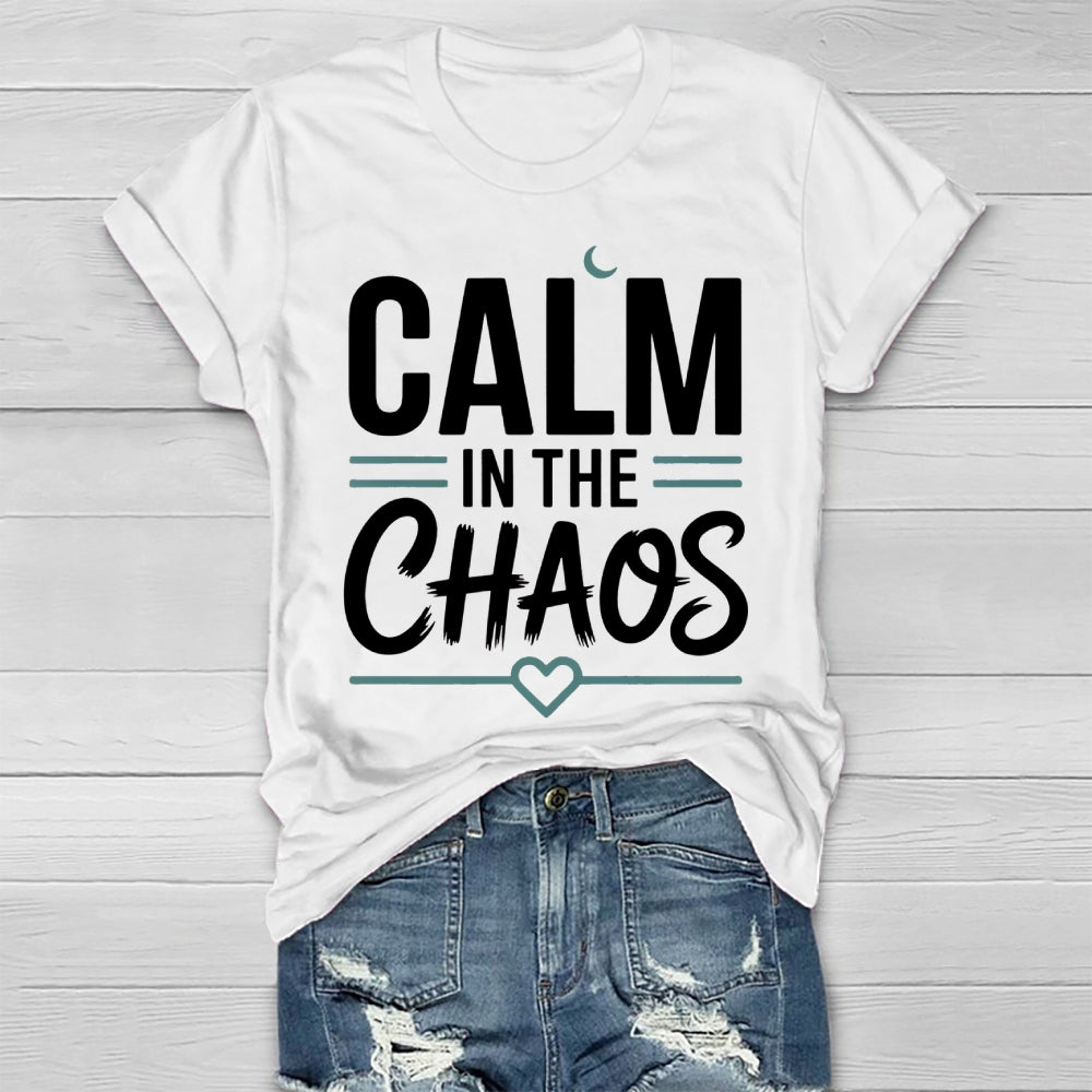 Calm In Chaos Healthwear T-shirt