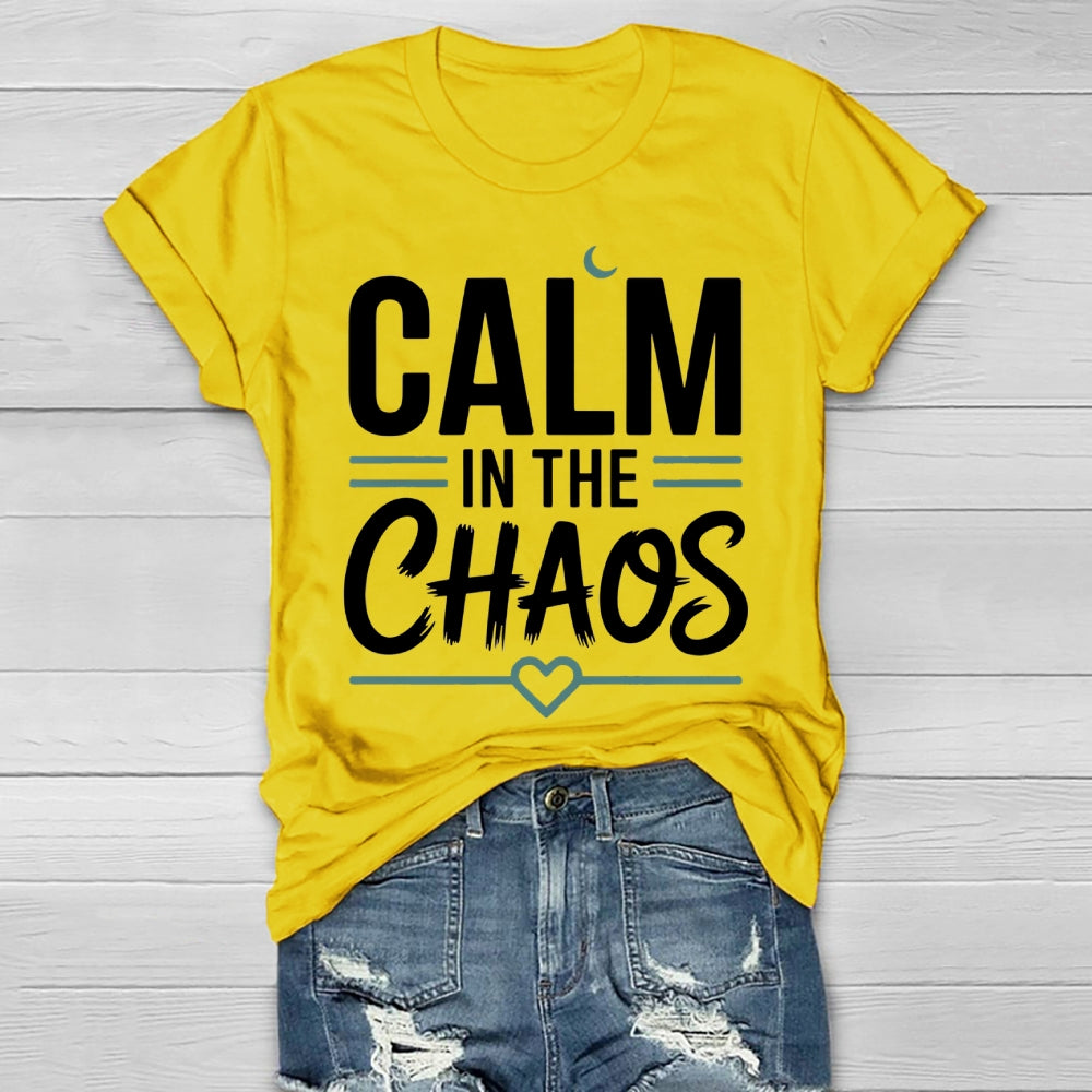 Calm In Chaos Healthwear T-shirt