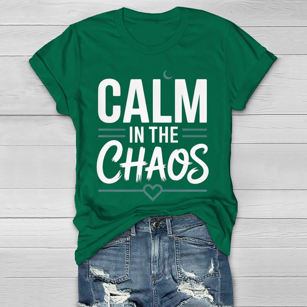 Calm In Chaos Healthwear T-shirt