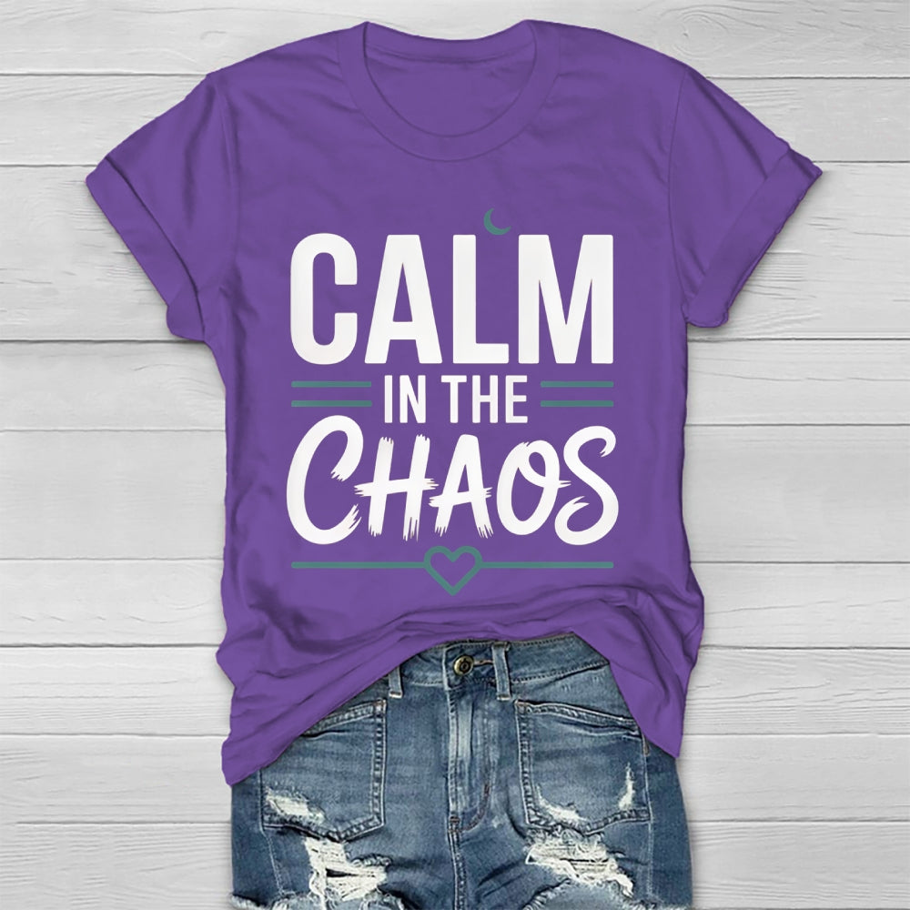 Calm In Chaos Healthwear T-shirt