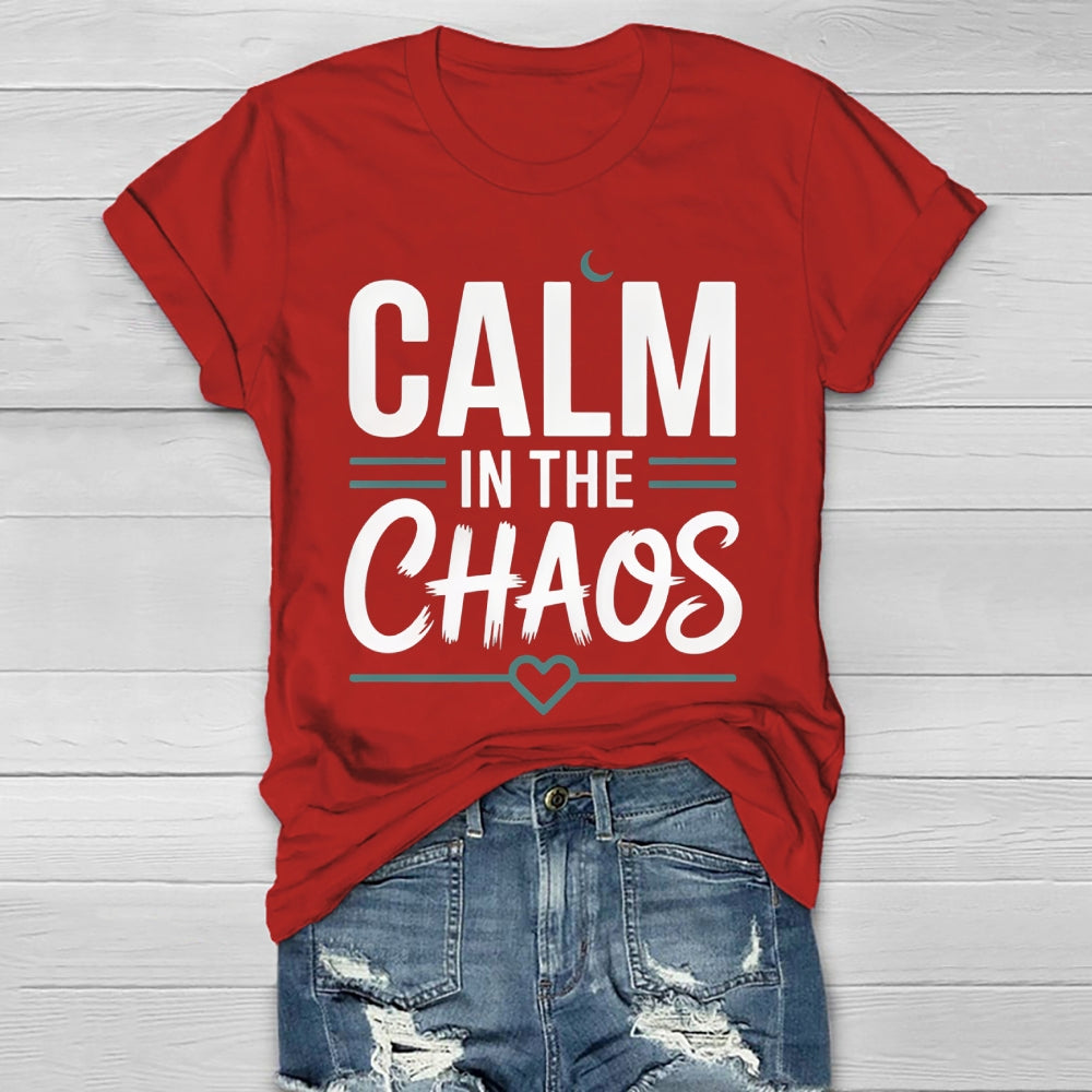 Calm In Chaos Healthwear T-shirt