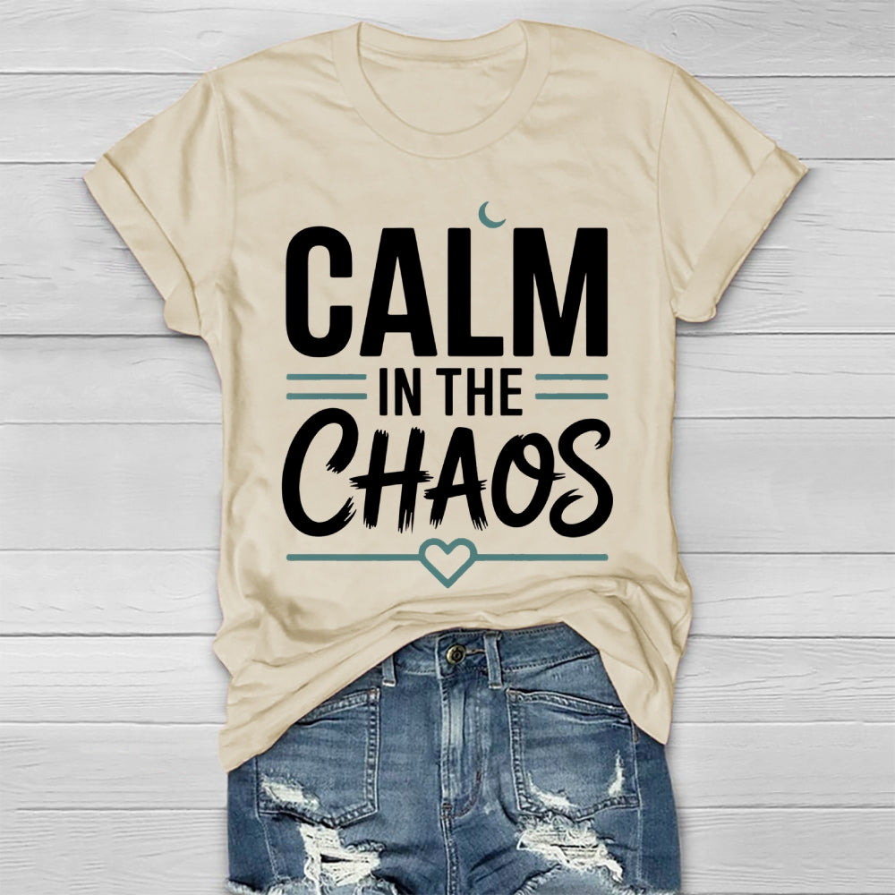 Calm In Chaos Healthwear T-shirt