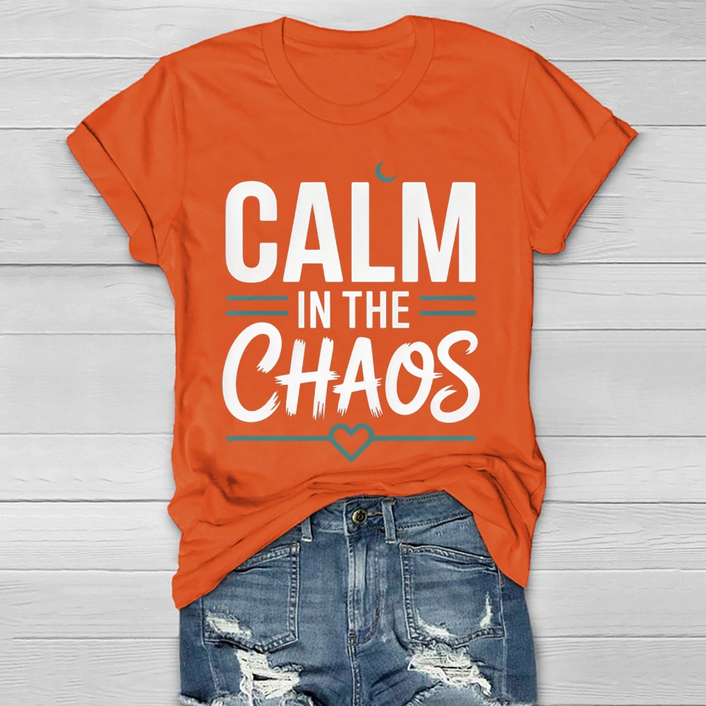 Calm In Chaos Healthwear T-shirt
