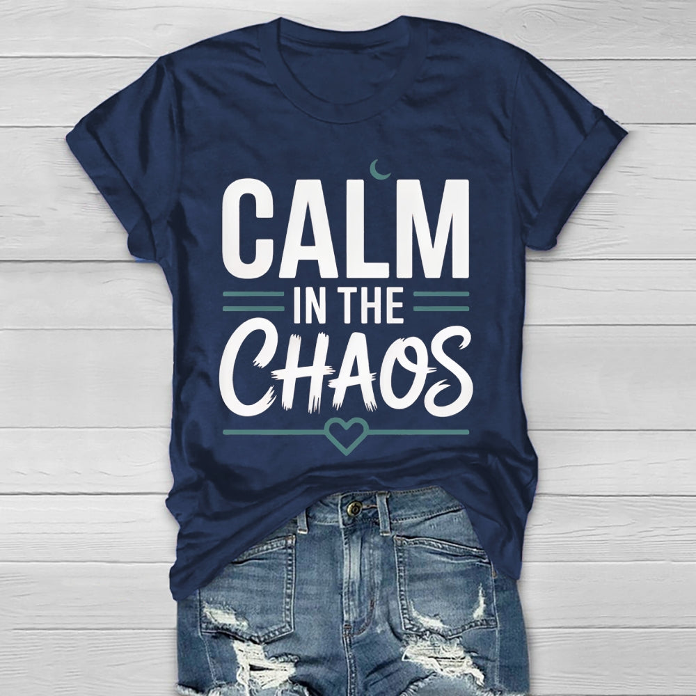 Calm In Chaos Healthwear T-shirt