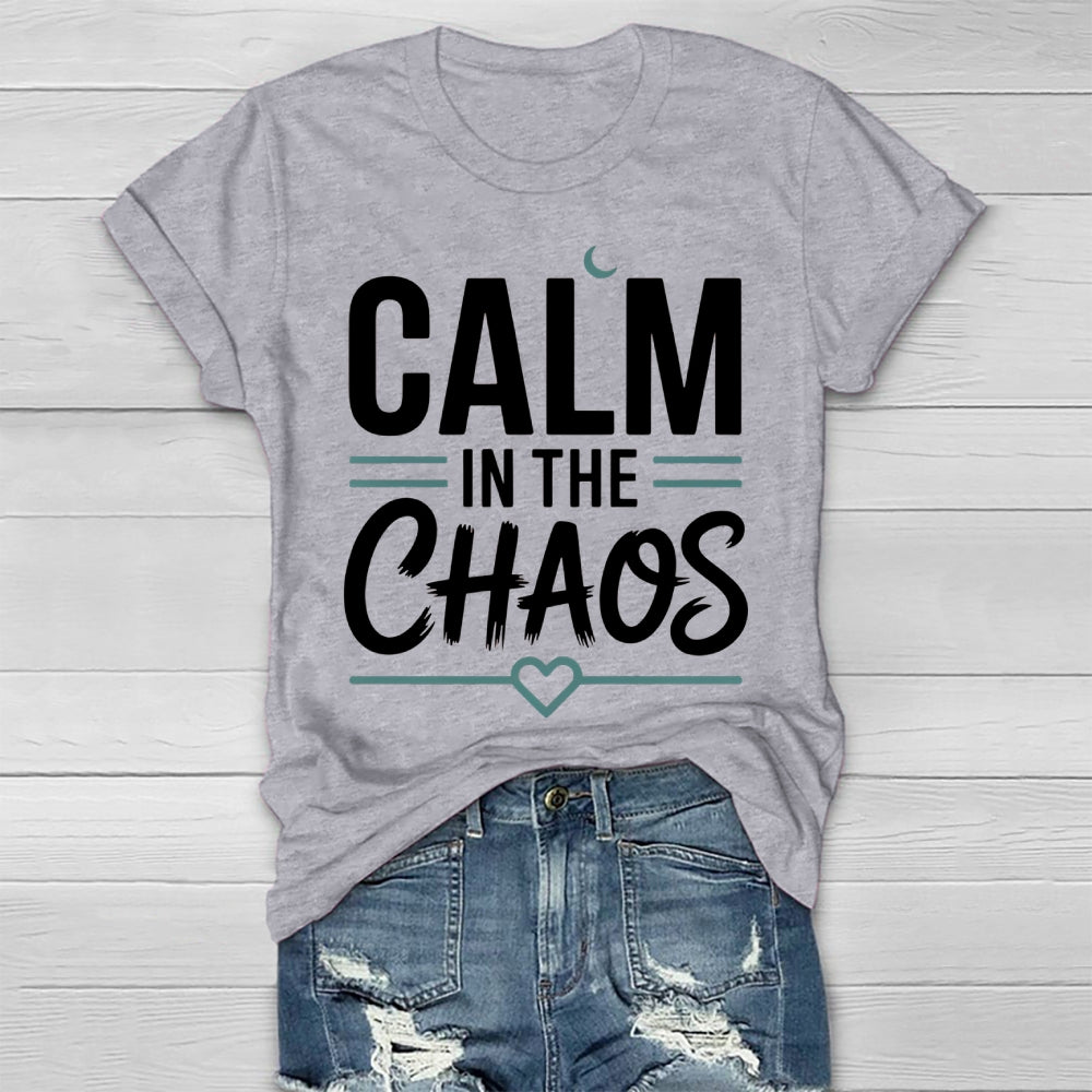 Calm In Chaos Healthwear T-shirt