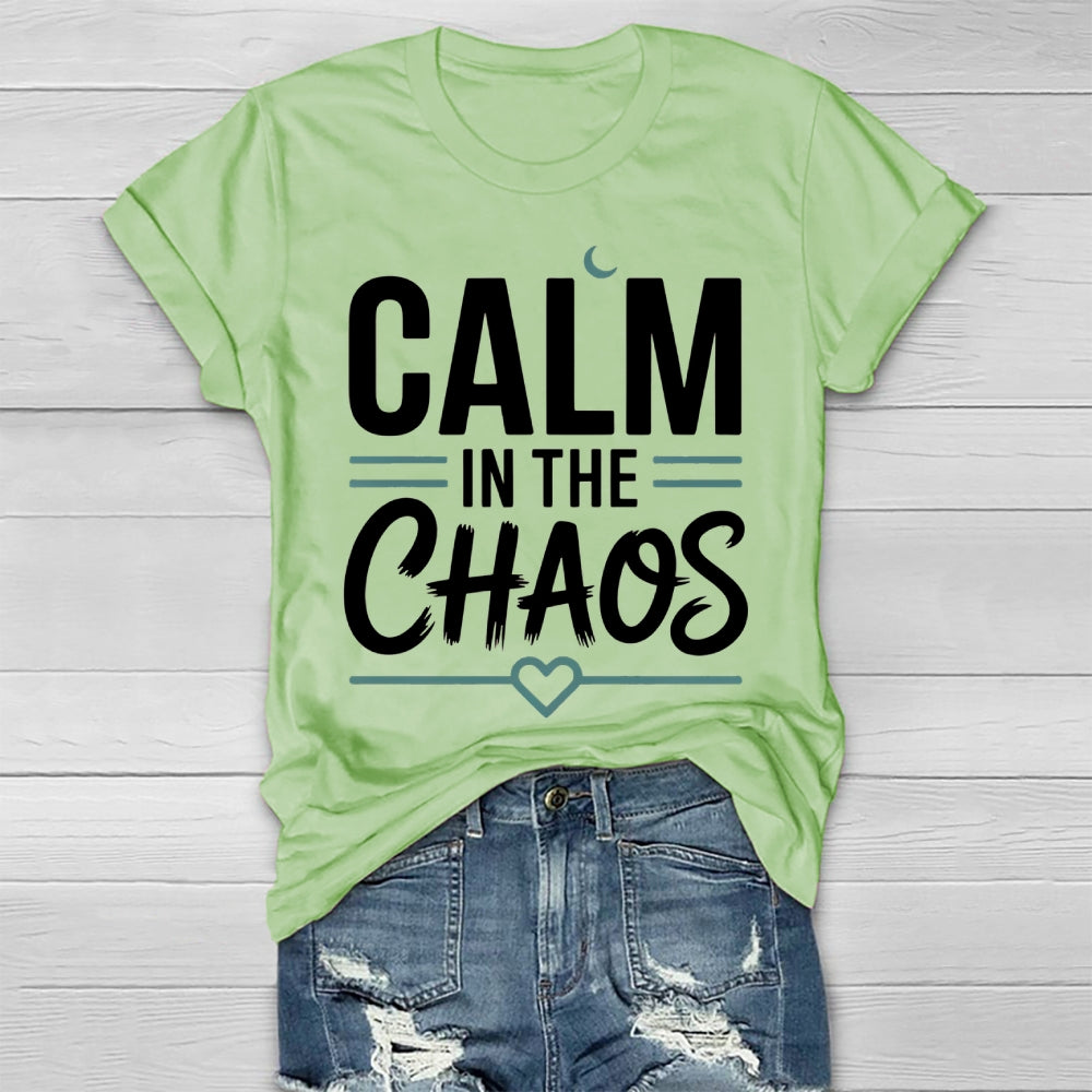 Calm In Chaos Healthwear T-shirt