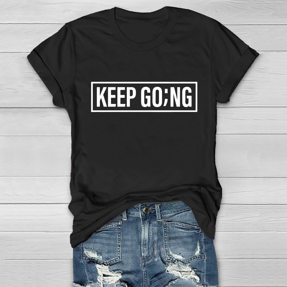 Keep Going Letters Healthwear T-shirt