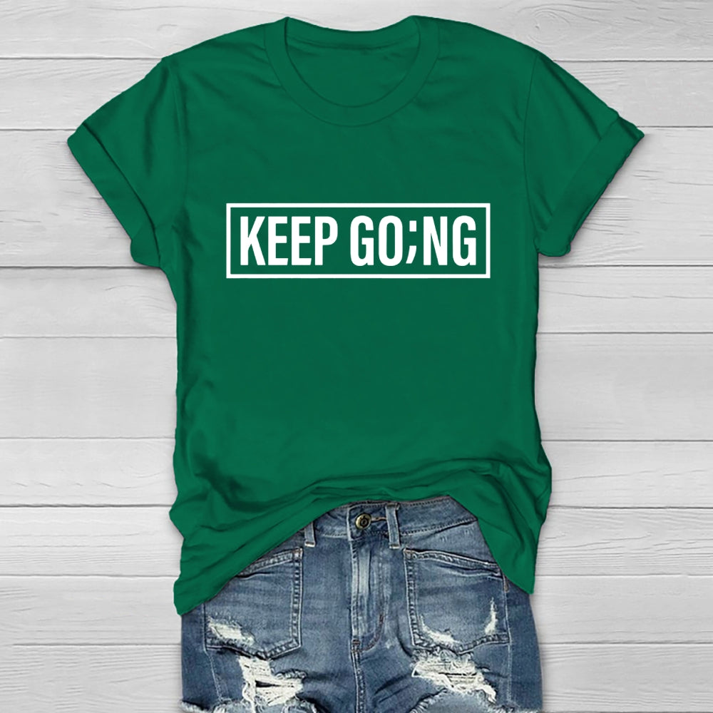 Keep Going Letters Healthwear T-shirt