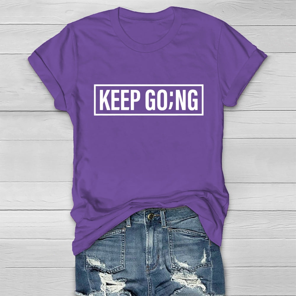 Keep Going Letters Healthwear T-shirt