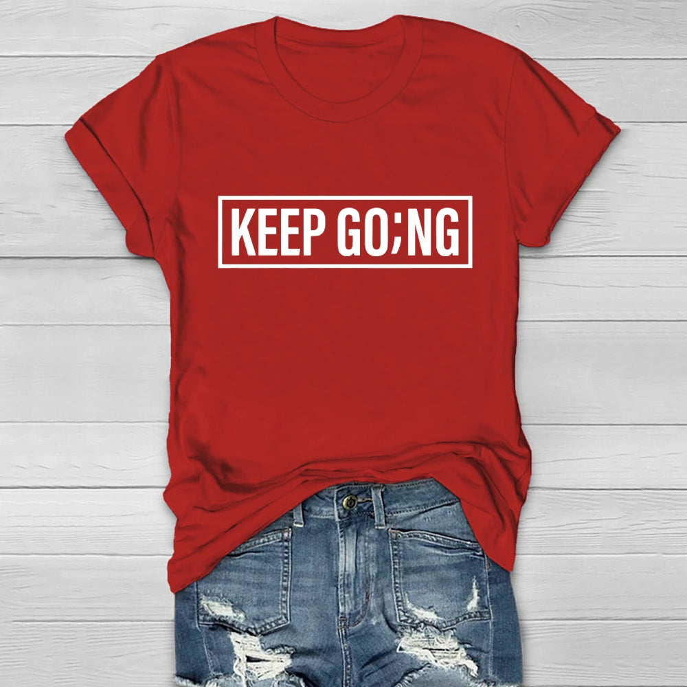 Keep Going Letters Healthwear T-shirt