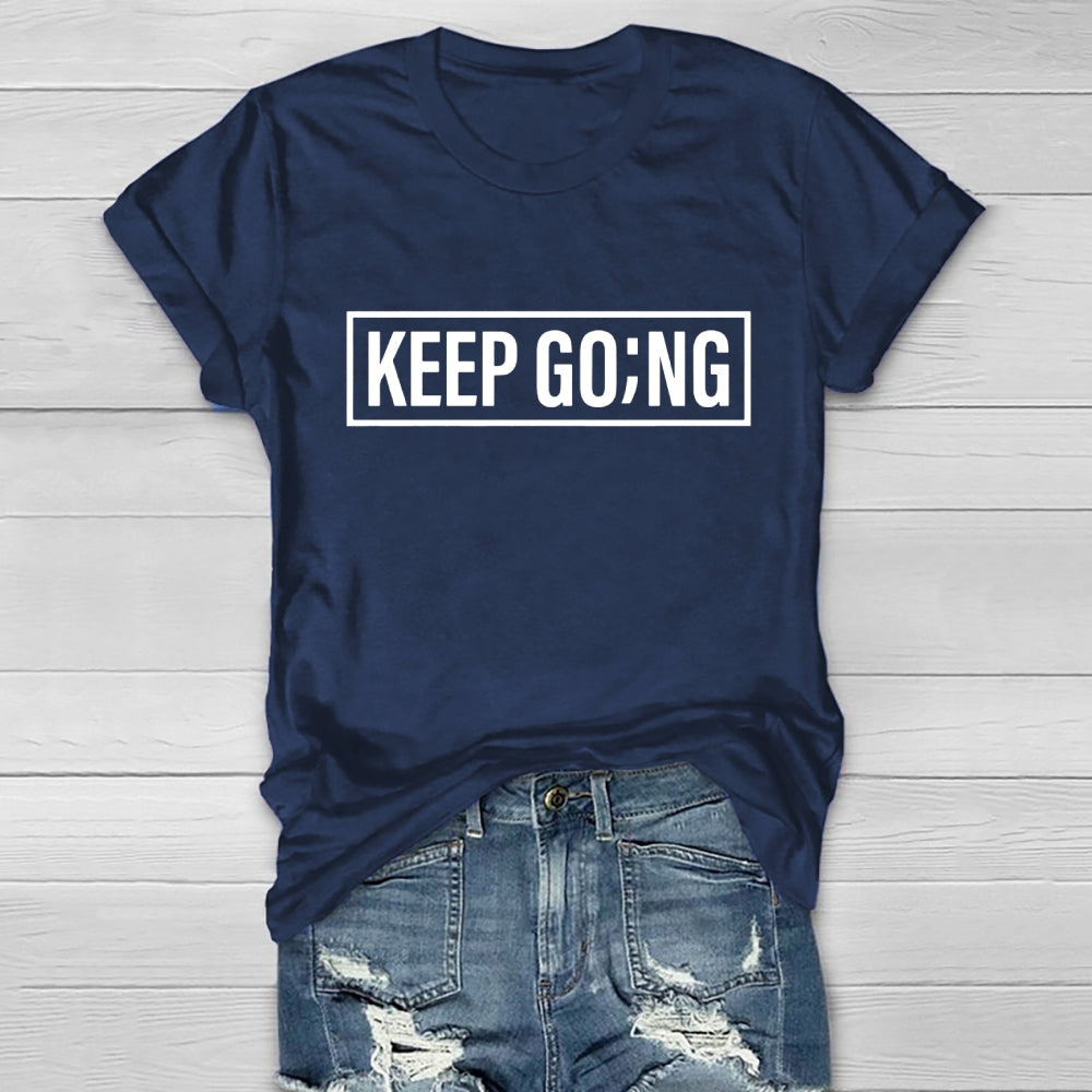 Keep Going Letters Healthwear T-shirt
