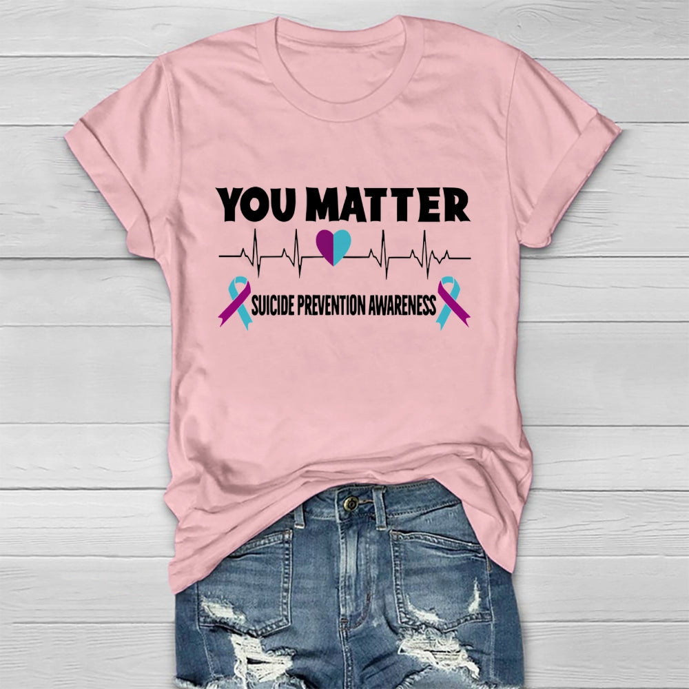 You Matter Suicide Prevention Healthwear T-shirt