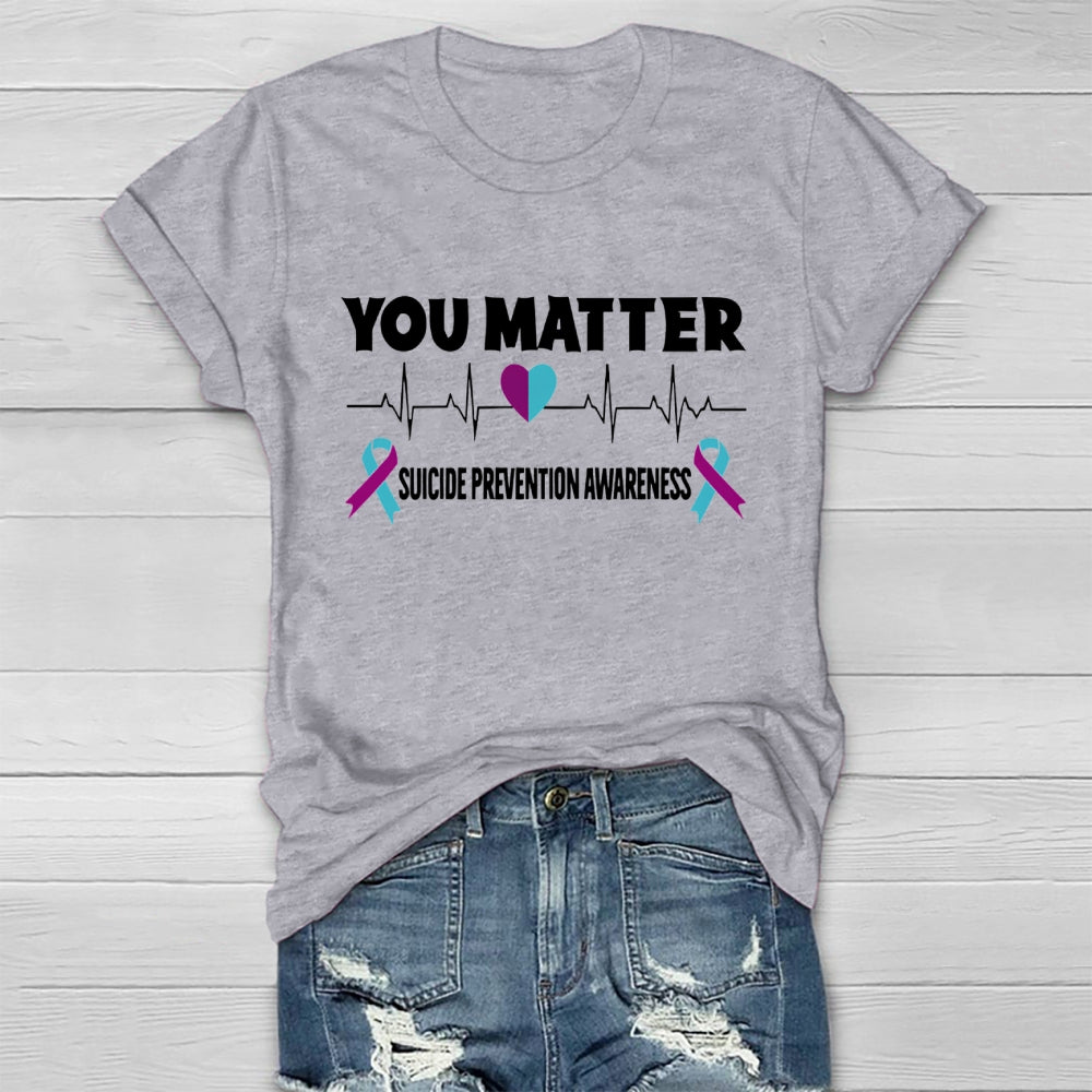 You Matter Suicide Prevention Healthwear T-shirt