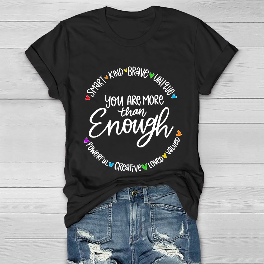 You Are More Than Enough  Healthwear T-shirt