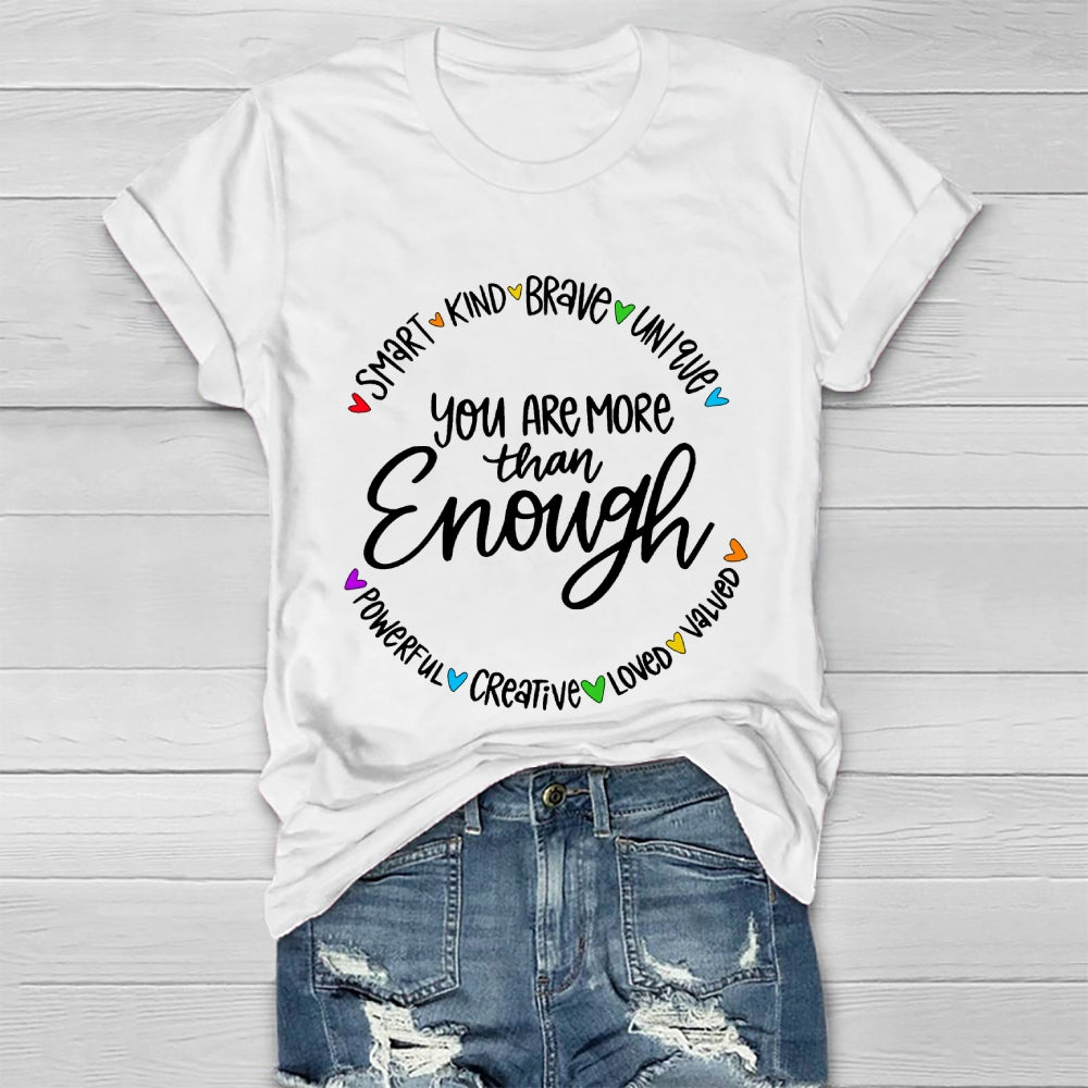You Are More Than Enough  Healthwear T-shirt