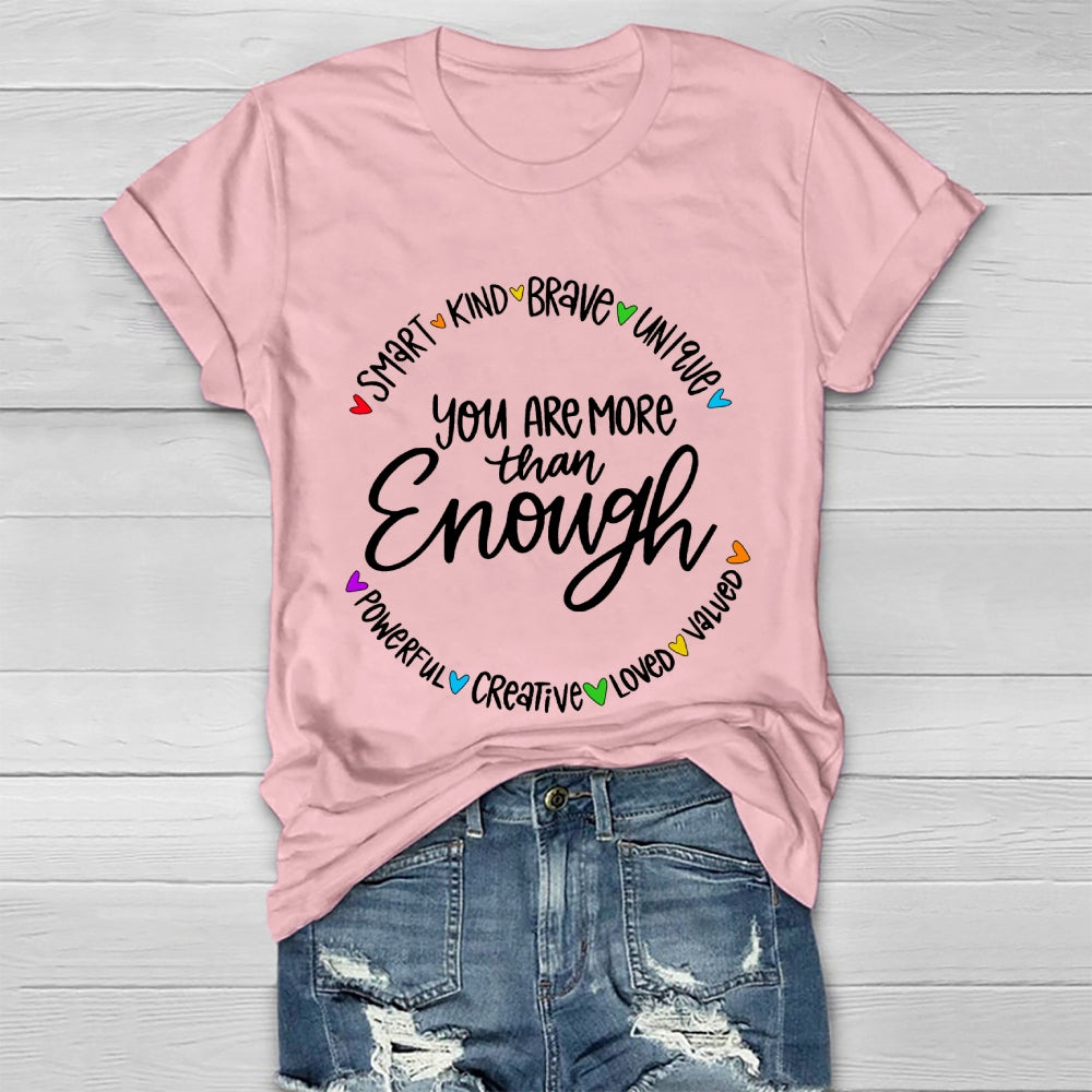 You Are More Than Enough  Healthwear T-shirt