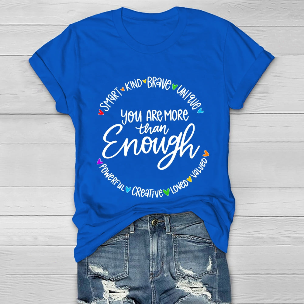 You Are More Than Enough  Healthwear T-shirt
