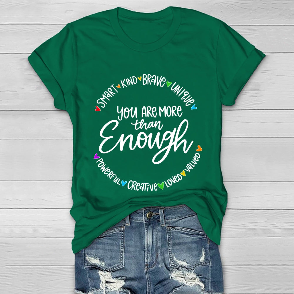 You Are More Than Enough  Healthwear T-shirt