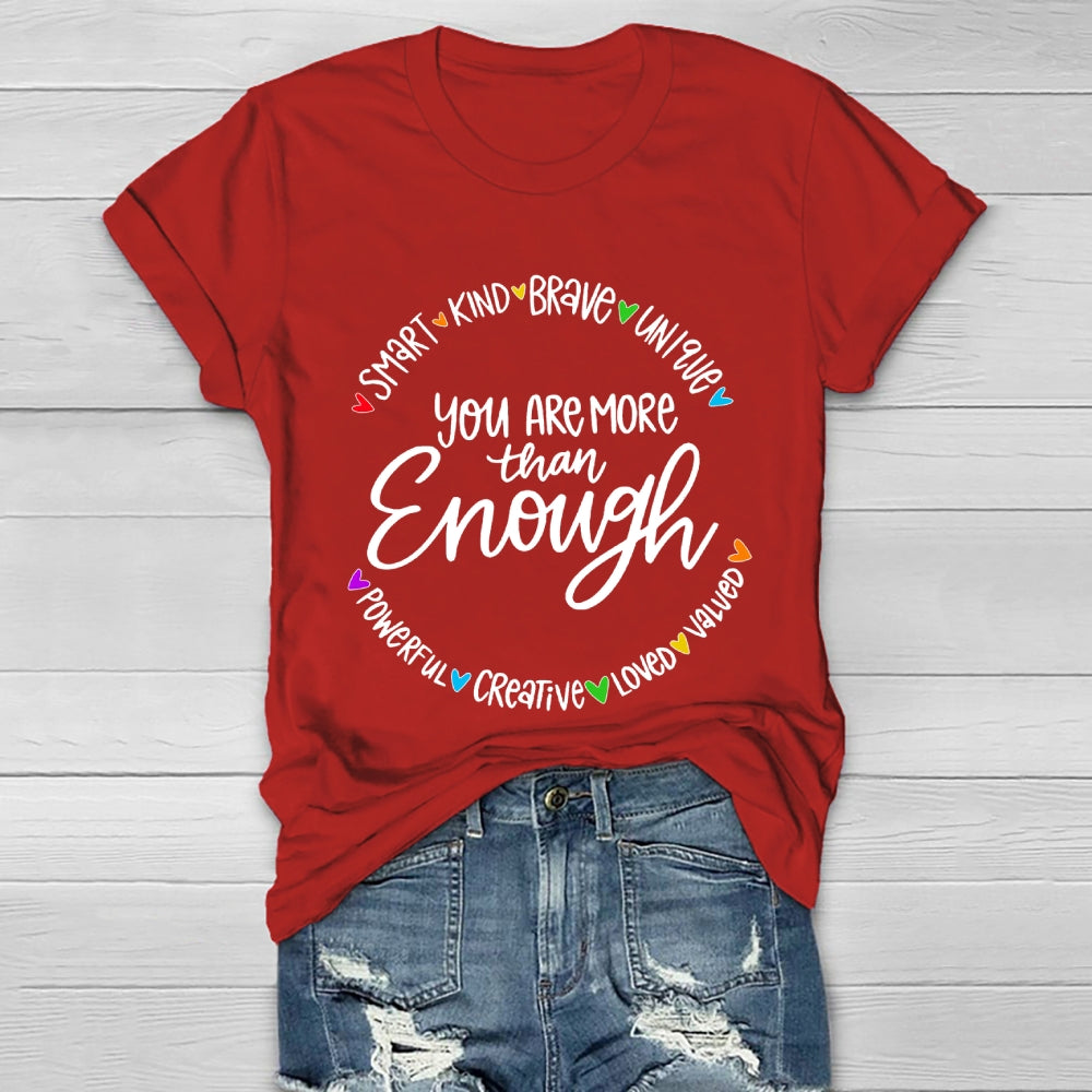 You Are More Than Enough  Healthwear T-shirt