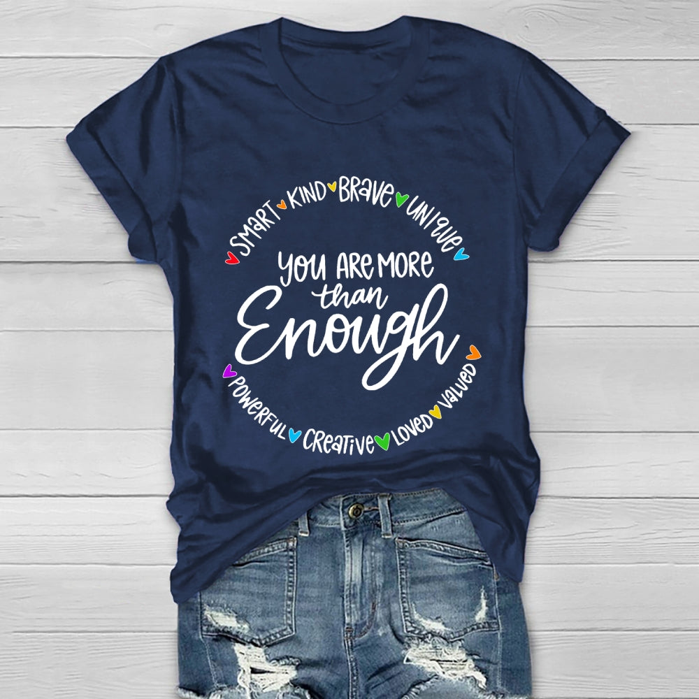 You Are More Than Enough  Healthwear T-shirt