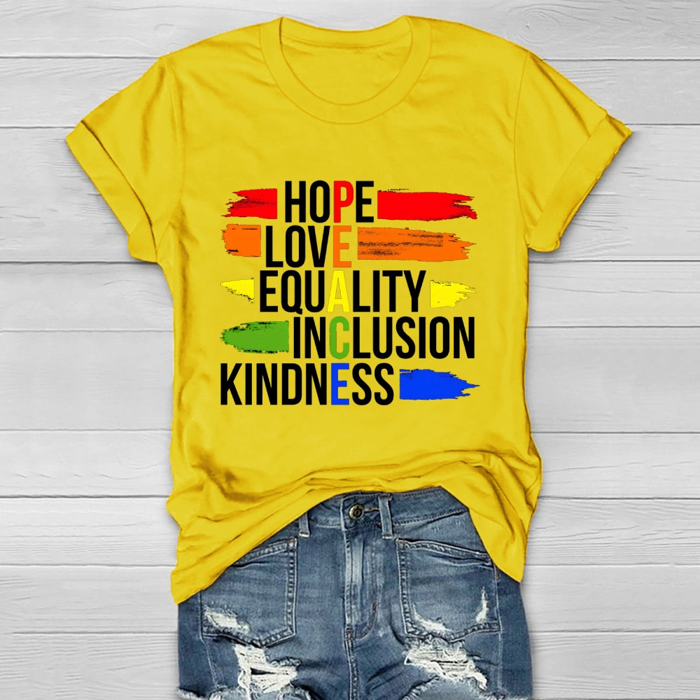Hope Love Equality Inclusion Kindness Healthwear T-shirt