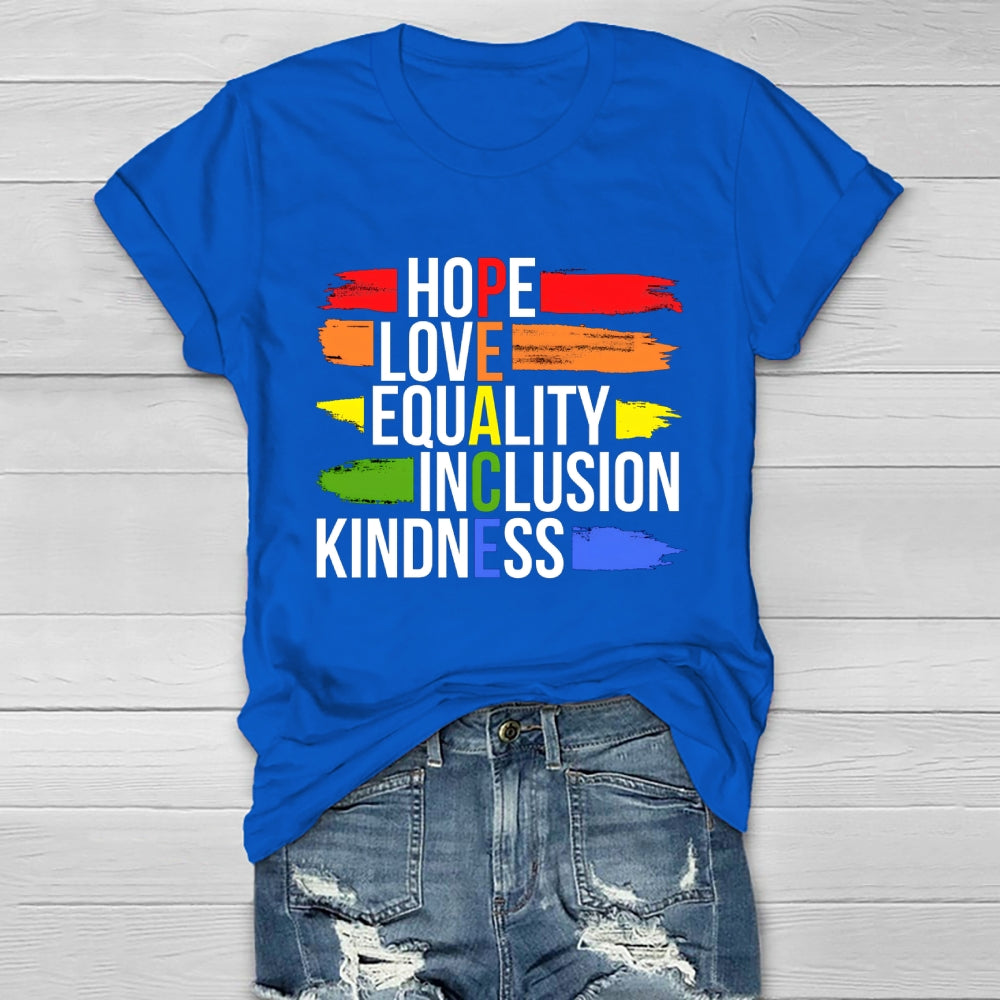 Hope Love Equality Inclusion Kindness Healthwear T-shirt