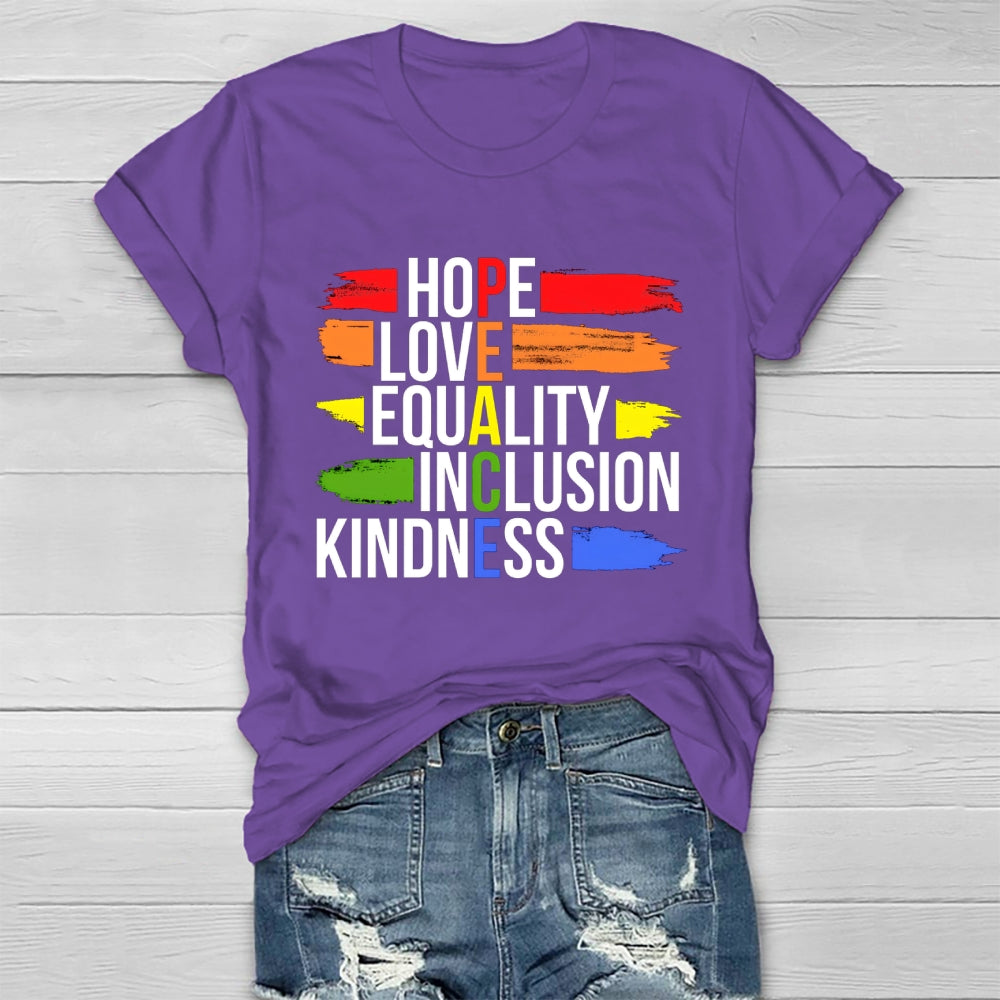 Hope Love Equality Inclusion Kindness Healthwear T-shirt
