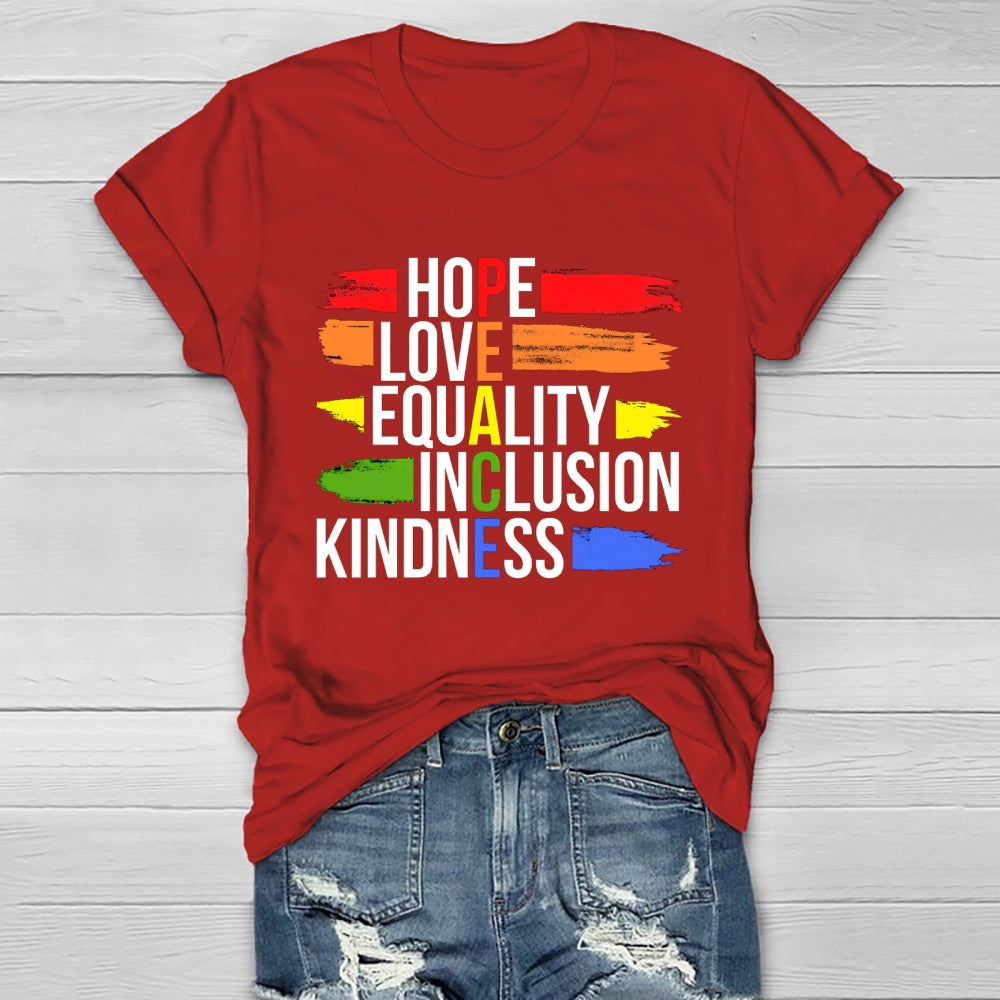 Hope Love Equality Inclusion Kindness Healthwear T-shirt