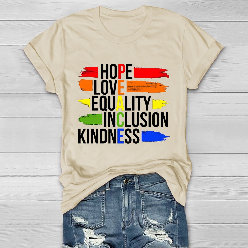 Hope Love Equality Inclusion Kindness Healthwear T-shirt