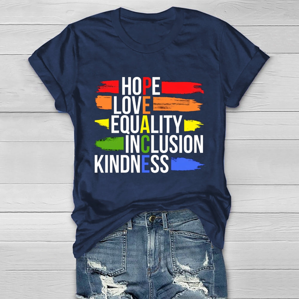 Hope Love Equality Inclusion Kindness Healthwear T-shirt