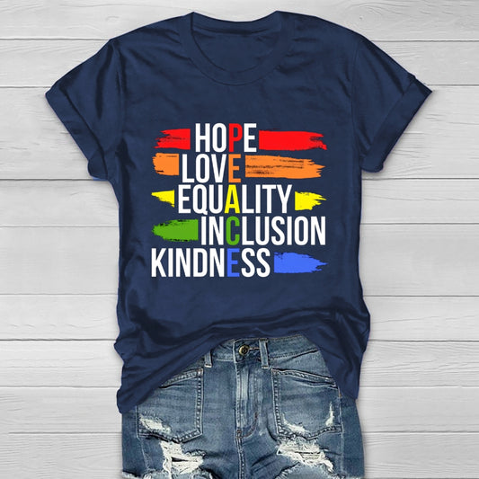 Hope Love Equality Inclusion Kindness Healthwear T-shirt