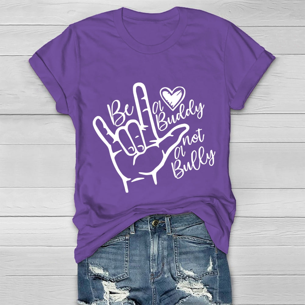 Be A Buddy Not A Bully Anti Bullying Healthwear T-shirt