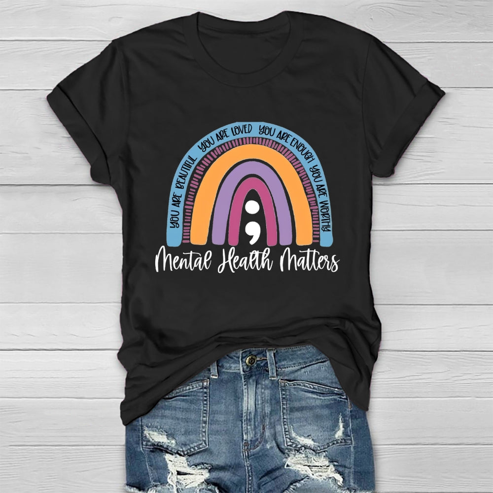 You Are Enough Mental Health Matters Healthwear T-shirt