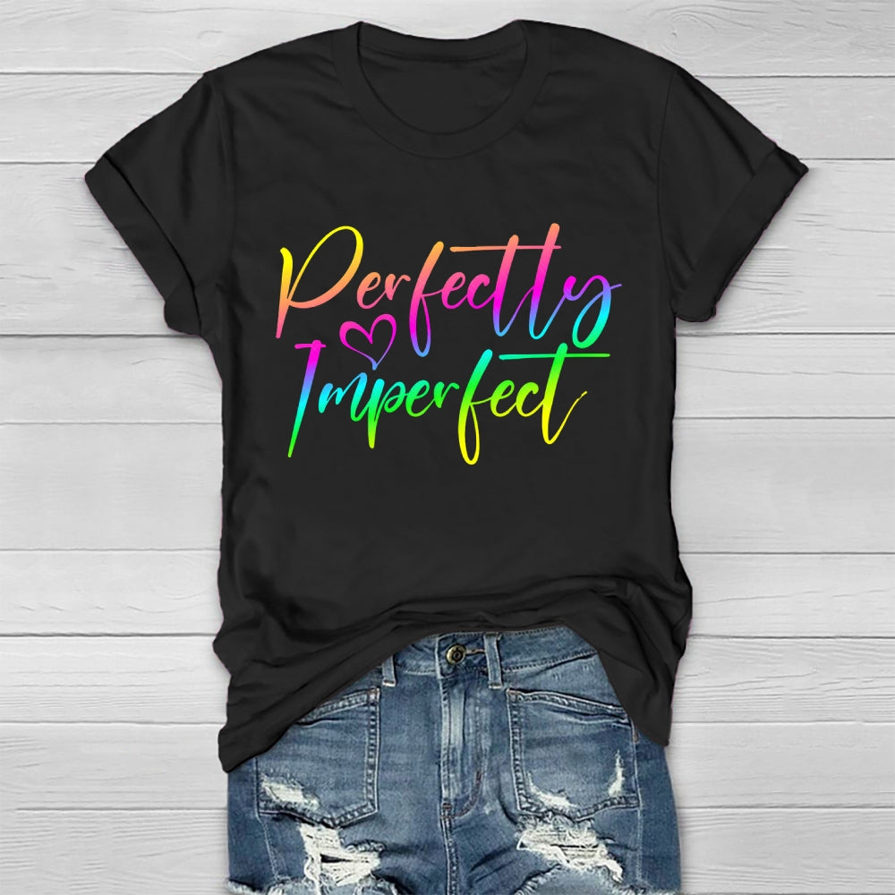 Perfectly Imperfect Healthwear T-shirt