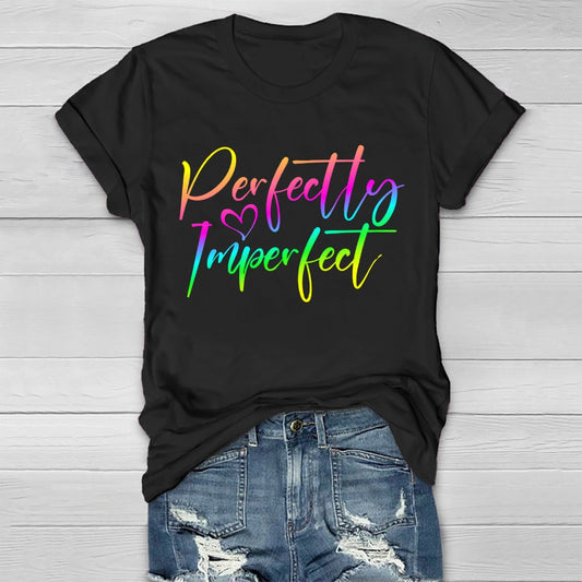Perfectly Imperfect Healthwear T-shirt