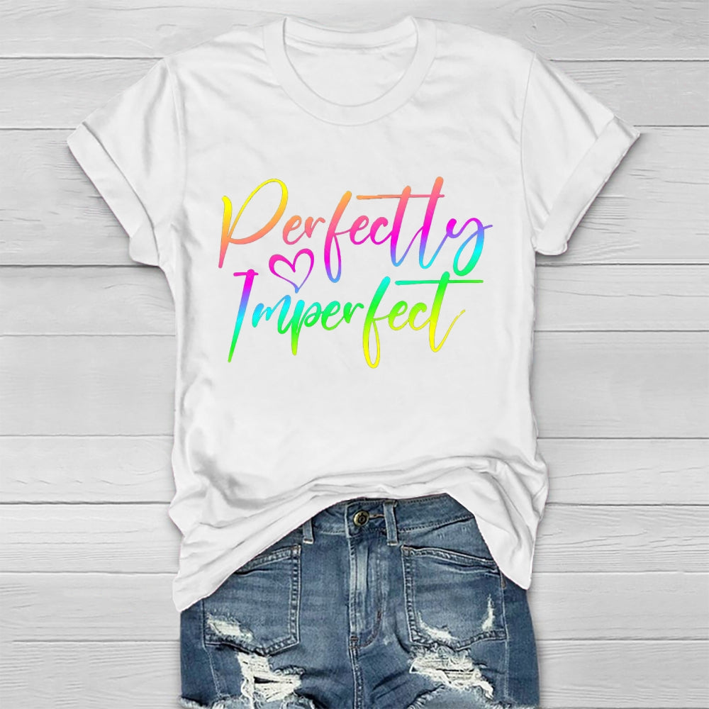 Perfectly Imperfect Healthwear T-shirt
